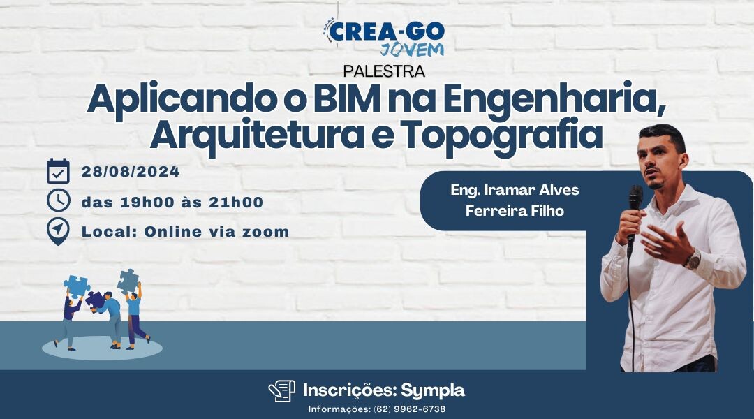 crea-goias-jovem-realiza-palestra-sobre-aplicacao-de-tecnologia-bim-nas-engenharias-arquitetura-e-topografia